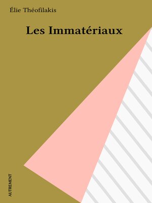 cover image of Les Immatériaux